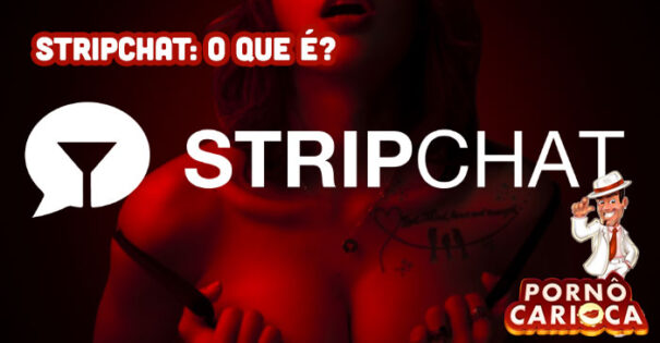 Stripchat: O que é um dos maiores sites pornô de webcam