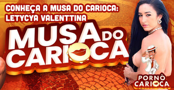 Conheça a Musa do Carioca: Letycya Valenttina