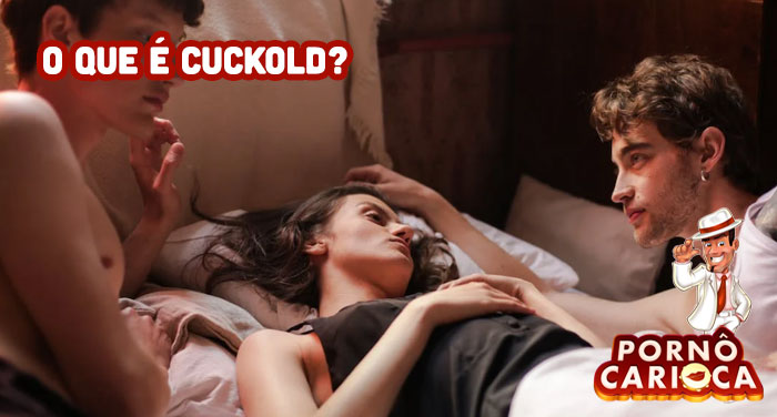 O que é cuckold?