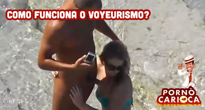 Como funciona o voyeurismo?