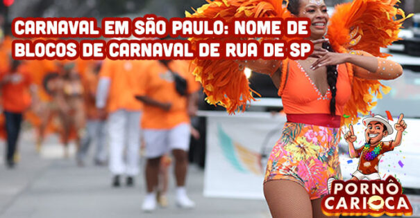 Carnaval em São Paulo: Nome de blocos de carnaval de rua de SP