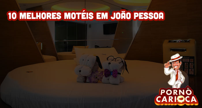 10 melhores motéis em João Pessoa