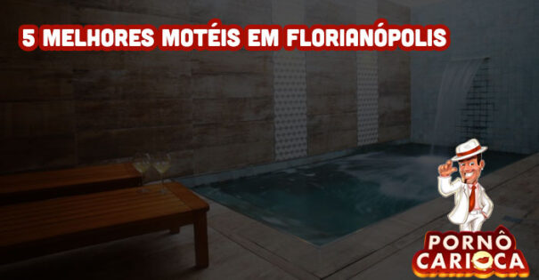 5 melhores motéis em Florianópolis