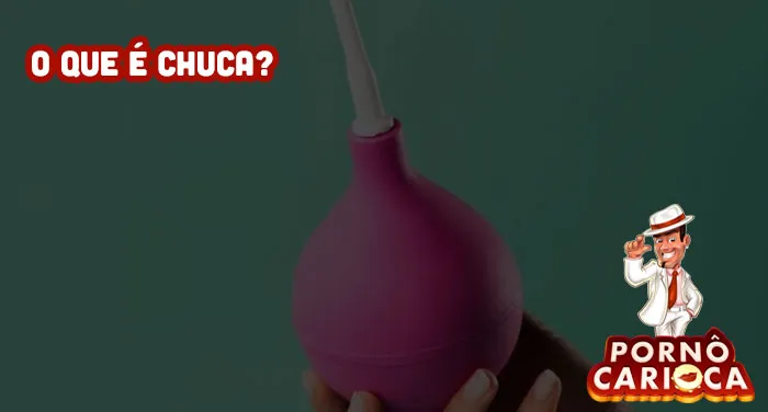 O que é chuca?